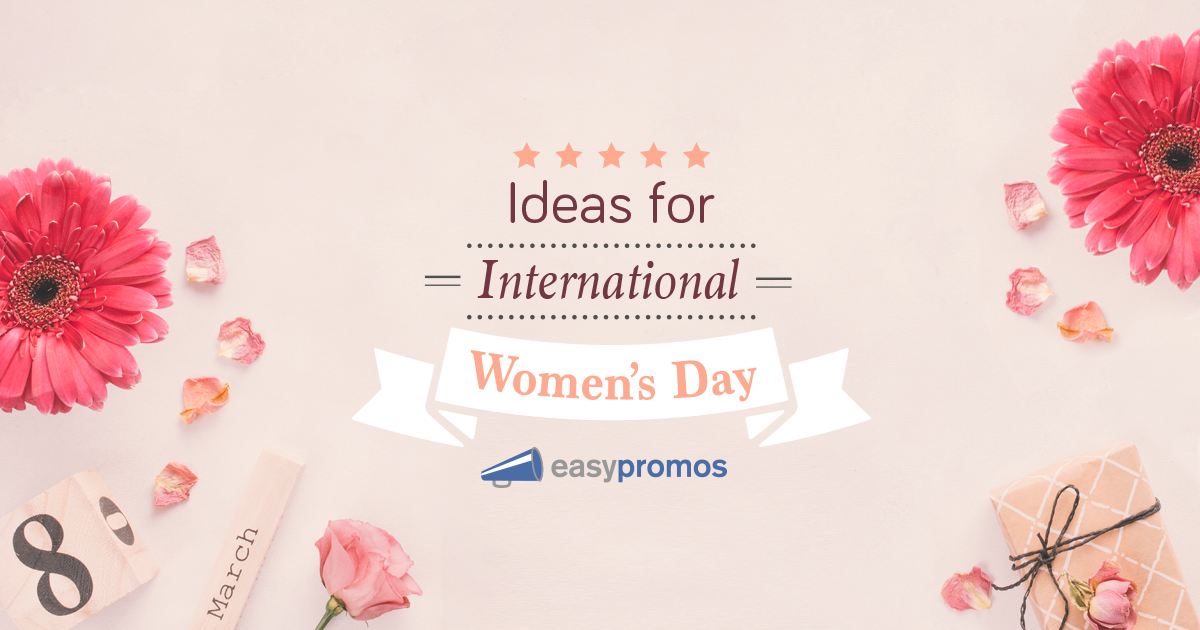 International Women's Day Celebration Ideas: Promotions and Contests
