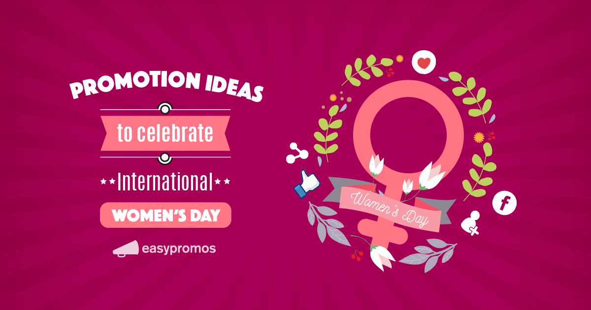 International Women's Day Promotion Ideas for your Brand