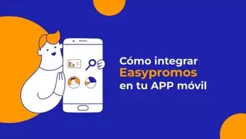 Cómo integrar Easypromos en tu app móvil